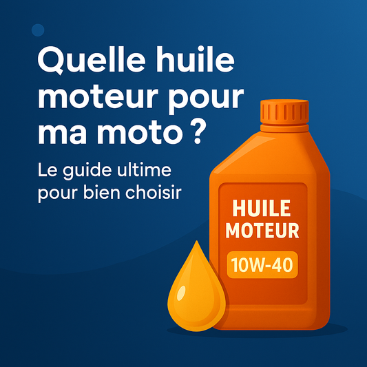 Quelle huile moteur pour ma moto ? Le guide ultime pour bien choisir