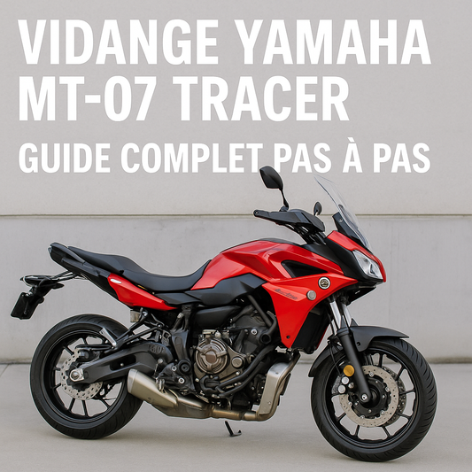 Vidange Yamaha MT-07 Tracer : Guide complet pas à pas